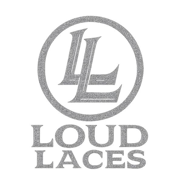 Loud Laces